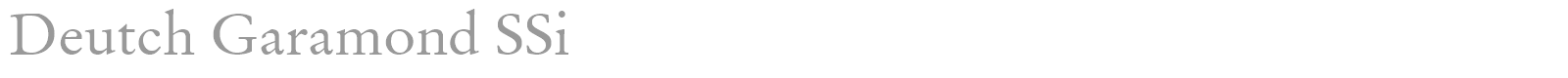 Deutch Garamond SSi font preview